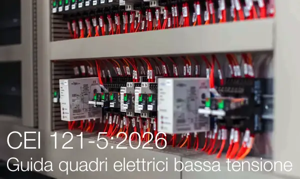 CEI 121-5:2026 / Guida quadri elettrici di bassa tensione